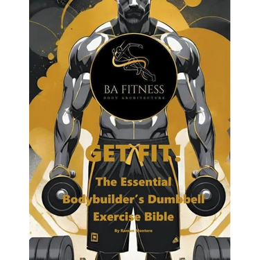 GET FIT - The Essential Bodybuilder's Dumbbell Exercise Bible