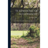 Ye Kingdome of Accawmacke: or, The Eastern Shore of Virginia in the Seventeenth Century
