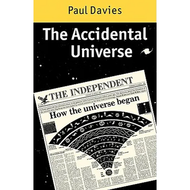 The Accidental Universe
