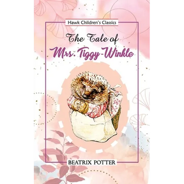 The Tale of Mrs Tiggy Winkle