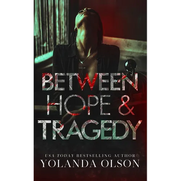 Between Hope & Tragedy