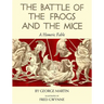 The Battle of the Frogs and the Mice: A Homeric Fable