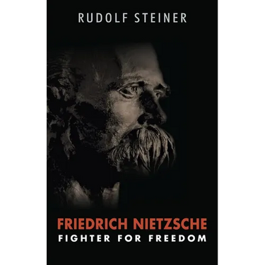 Friedrich Nietzsche: Fighter for Freedom (Cw 5)