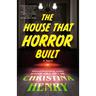 The House That Horror Built