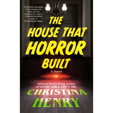 The House That Horror Built
