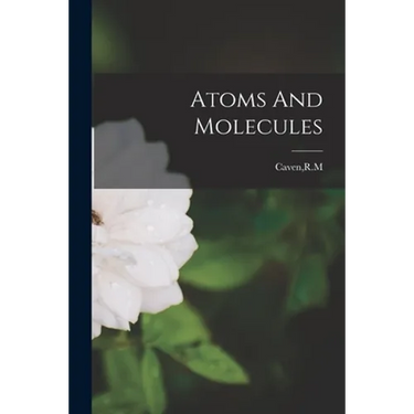 Atoms And Molecules
