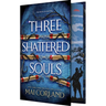 Three Shattered Souls: An Epic Assassin Romantic Fantasy