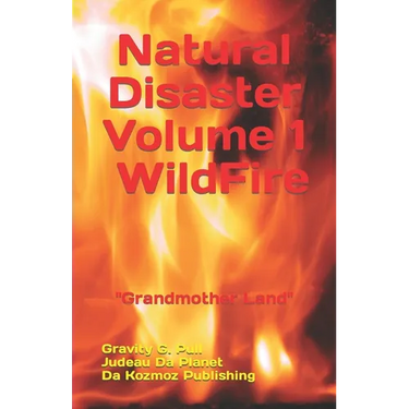 WildFire: Natural Disaster Volume 1 "Grandmother Land"
