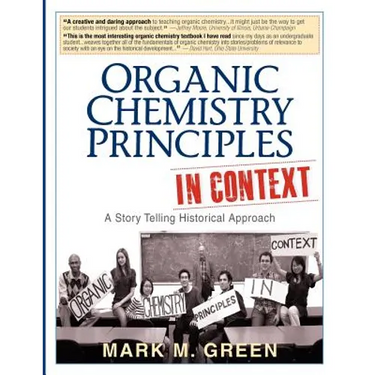 Organic Chemistry Principles in Context: A Story Telling Historical Approach
