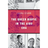 Queer Biopic in the AIDS Era