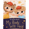 My Body Will Heal