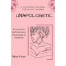 unapologetic: A coloring journal for Black women with prompts for self-discovery, awareness and creativity