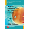 Human Genetics and the Immune System