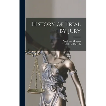 History of Trial by Jury