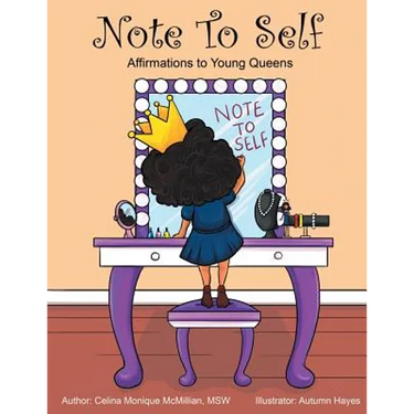 Note to Self: Affirmations to Young Queens