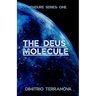The Deus Molecule: Endure Series: One