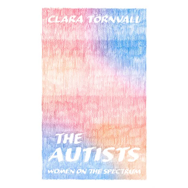 The Autists: Women on the Spectrum