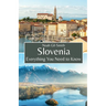 Slovenia: Everything You Need to Know