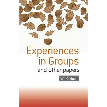 Experiences in Groups: And Other Papers