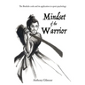 Mindset of the Warrior