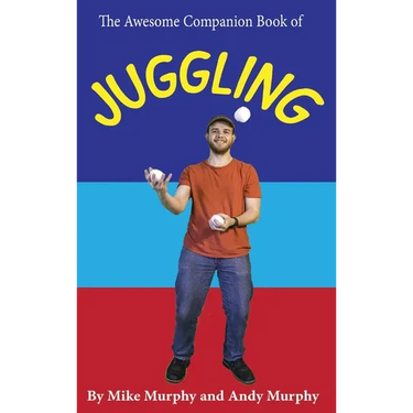 The Awesome Companion Book of Juggling