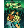 All the Lovely Bad Ones Graphic Novel: A Ghost Story