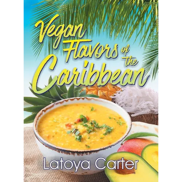 Vegan Flavors of the Caribbean