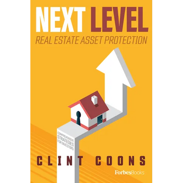 Next Level Real Estate Asset Protection: Comprehensive Strategies for Investors
