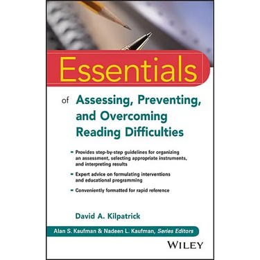 Essentials of Assessing, Preventing, and Overcoming Reading Difficulties
