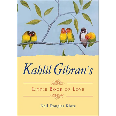 Kahlil Gibran's Little Book of Love