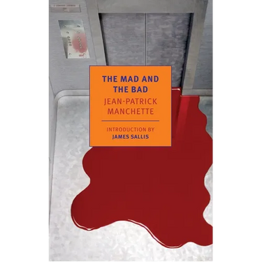 The Mad and the Bad