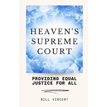 Heaven's Supreme Court: Providing Equal Justice for All