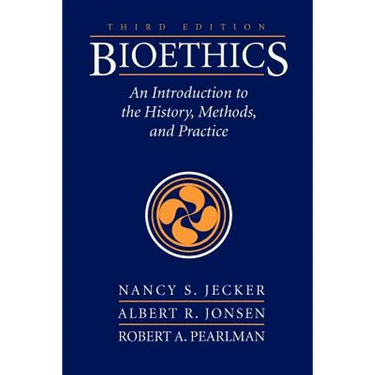 Bioethics: An Introduction to the History, Methods, and Practice