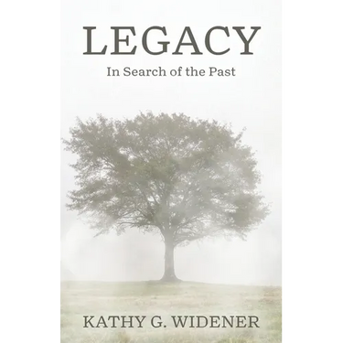 Legacy: In Search of the Past