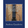 Classical Ukulele Fingerpicking Anthology: 48 Contrapuntal Arrangements for GCEA Ukulele
