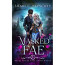 The Masked Fae
