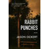 Rabbit Punches
