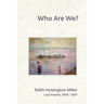 Who Are We?: Last Poems: 2016 - 2017