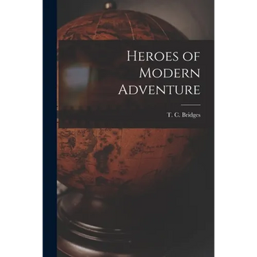 Heroes of Modern Adventure