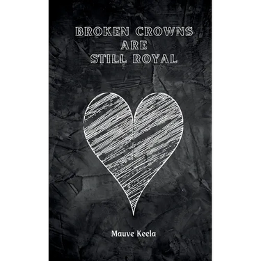 broken crowns are still royal