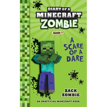 Diary of a Minecraft Zombie Book 1: A Scare of a Dare