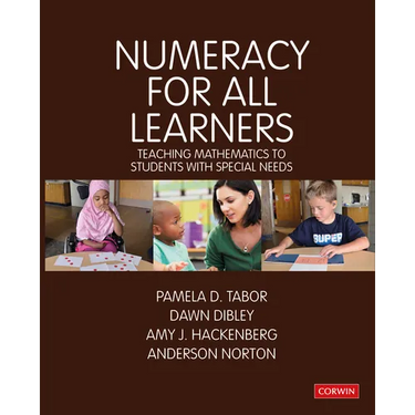 Numeracy for All Learners: Teaching Mathematics to Students with Special Needs