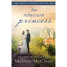 The Reluctant Princess