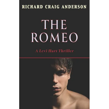 The Romeo: A Levi Hart Thriller