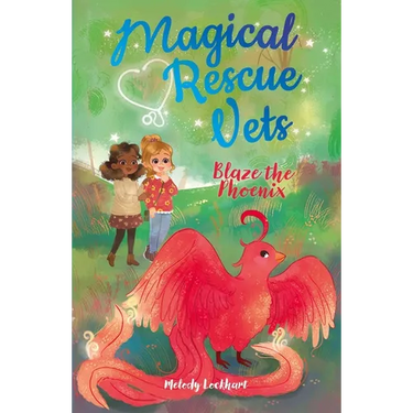 Magical Rescue Vets: Blaze the Phoenix