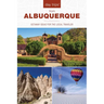 Day Trips(R) from Albuquerque: Getaway Ideas For The Local Traveler