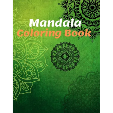 Mandala Coloring Book: for Girls Ages 8-12 Perfect Relaxation Coloring Book for Girls, Christmas Gifts