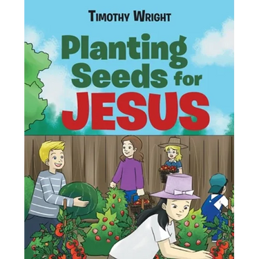 Planting Seeds for Jesus