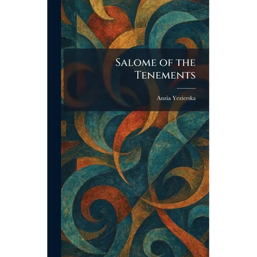 Salome of the Tenements