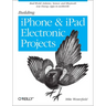 Building iPhone and iPad Electronic Projects